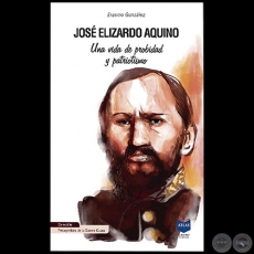 JOSÉ ELIZARDO AQUINO - Autor: ERASMO GONZÁLEZ - Año 2020